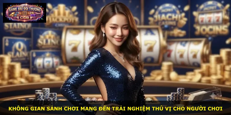 Không gian sảnh chơi mang đến trải nghiệm thú vị cho người chơi